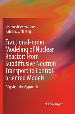 Fractional-order Modeling of Nuclear Reactor: From Subdiffusive Neutron Transport to Control-oriented Models - Vyawahare, Vishwesh;Nataraj, Paluri S. V.