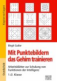 Mit Punktebildern das Gehirn trainieren - 1./2. Klasse