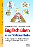 Englisch üben an der Stationentheke - 4. Klasse