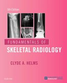 Fundamentals of Skeletal Radiology E-Book (eBook, ePUB)