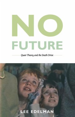 No Future (eBook, PDF) - Lee Edelman, Edelman