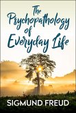 The Psychopathology of Everyday Life (eBook, ePUB)