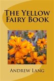 The Yellow Fairy Book (eBook, ePUB) The Yellow Fairy Book (eBook, ePUB)