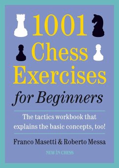 1001 Chess Exercises for Beginners (eBook, ePUB) - Masetti, Franco; Messa, Roberto