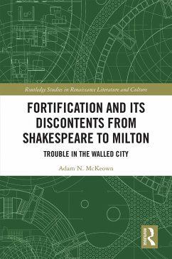 Fortification and Its Discontents from Shakespeare to Milton (eBook, ePUB) - McKeown, Adam N.