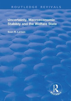 Cover Uncertainty, Macroeconomic Stability and the Welfare State (eBook, ePUB)