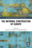 The Informal Construction of Europe (eBook, ePUB)