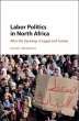 Labor Politics in North Africa (eBook,... - Bild 1