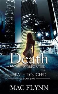 Death Incorporated: Death Touched, Book 2 (Urban Fantasy Romance) (eBook, ePUB) - Flynn, Mac