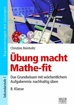 Übung macht Mathe-fit 8. Klasse - Reinholtz, Christine