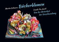 Bücherblumen - Schwarz, Martin; Jauch, Ursula Pia