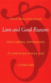 Love and Good Reasons (eBook, PDF) Love and Good Reasons (eBook, PDF)