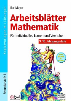 Arbeitsblätter Mathematik 9./10. Klasse - Mayer, Ilse