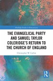 The Evangelical Party and Samuel Taylor Coleridge's Return to the Church of England (eBook, PDF)