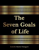 The Seven Goals of Life (eBook, ePUB)