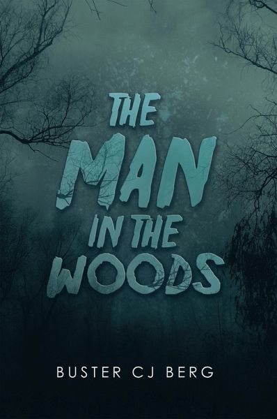 The Man in the Woods (eBook, ePUB) The Man in the Woods (eBook, ePUB)