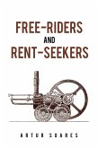 Free-Riders and Rent-Seekers (eBook, ePUB)