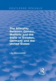 The Interplay Between Gender, Markets and the State in Sweden, Germany and the United States (eBook, PDF)