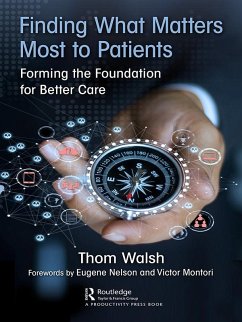 Finding What Matters Most to Patients (eBook, PDF) - Walsh, Thom