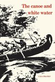 The Canoe and White Water (eBook, PDF)