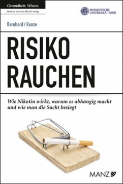 Risiko Rauchen - Bernhard, Gerda;Kunze, Michael