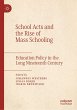 School Acts and the Rise of Mass... - Bild 1