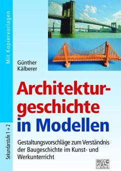 Architekturgeschichte in Modellen - Kälberer, Günther