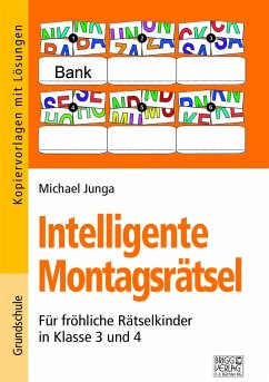 Intelligente Montagsrätsel 3./4. Klasse - Junga, Michael