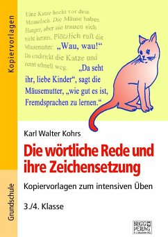 Die wörtliche Rede und ihre Zeichensetzung - Kohrs, Karl Walter