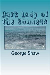 Dark Lady of the Sonnets (eBook, ePUB) - Bernard Shaw, George