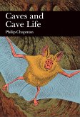 Caves and Cave Life (eBook, ePUB)