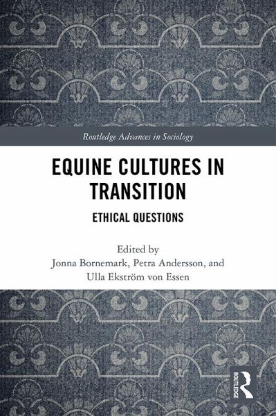 Equine Cultures in Transition (eBook, PDF) Equine Cultures in Transition (eBook, PDF)