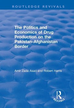 Cover The Politics and Economics of Drug Production on the Pakistan-Afghanistan Border (eBook, PDF)