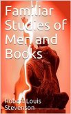 Familiar Studies of Men and Books (eBook, PDF)