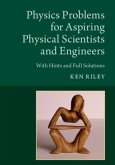 Physics Problems for Aspiring Physical Scientists and Engineers (eBook, PDF)
