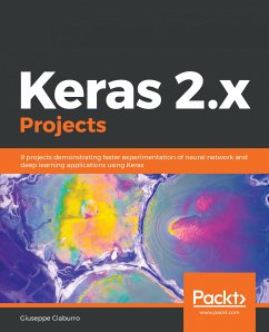 Keras 2.x Projects (eBook, ePUB) - Ciaburro, Giuseppe