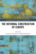 The Informal Construction of Europe... - Bild 1