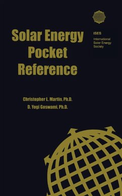 Solar Energy Pocket Reference (eBook, ePUB) - Martin, Christopher L.; Goswami, D. Yogi
