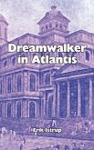 Dreamwalker in Atlantis (eBook, ePUB)