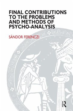 Final Contributions to the Problems and Methods of Psycho-analysis (eBook, ePUB) - Ferenczi, Sandor