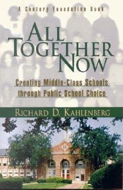 All Together Now (eBook, PDF) - Kahlenberg, Richard D.