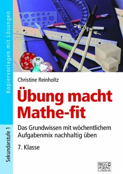 Übung macht Mathe-fit 7. Klasse - Reinholtz, Christine