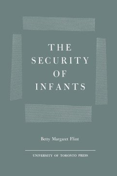 The Security of Infants (eBook, PDF) - Flint, Betty