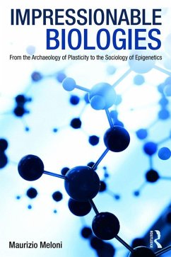 Impressionable Biologies (eBook, PDF) - Meloni, Maurizio