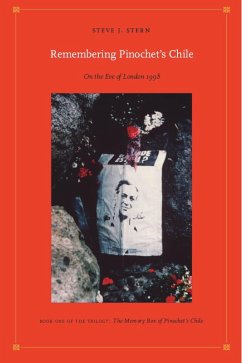 Remembering Pinochet's Chile (eBook, PDF) - Steve J. Stern, Stern