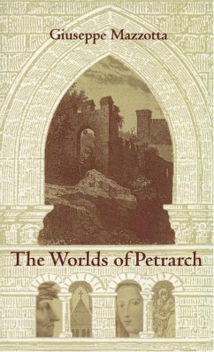 Worlds of Petrarch (eBook, PDF) - Giuseppe Mazzotta, Mazzotta