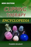 Cupping Therapy Encyclopedia - New Edition (eBook, ePUB)