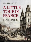 A Little Tour in France (eBook, ePUB)