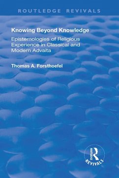 Knowing Beyond Knowledge (eBook, PDF) - Forsthoefel, Thomas A.