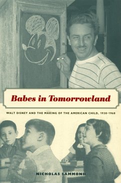 Babes in Tomorrowland (eBook, PDF) - Nicholas Sammond, Sammond